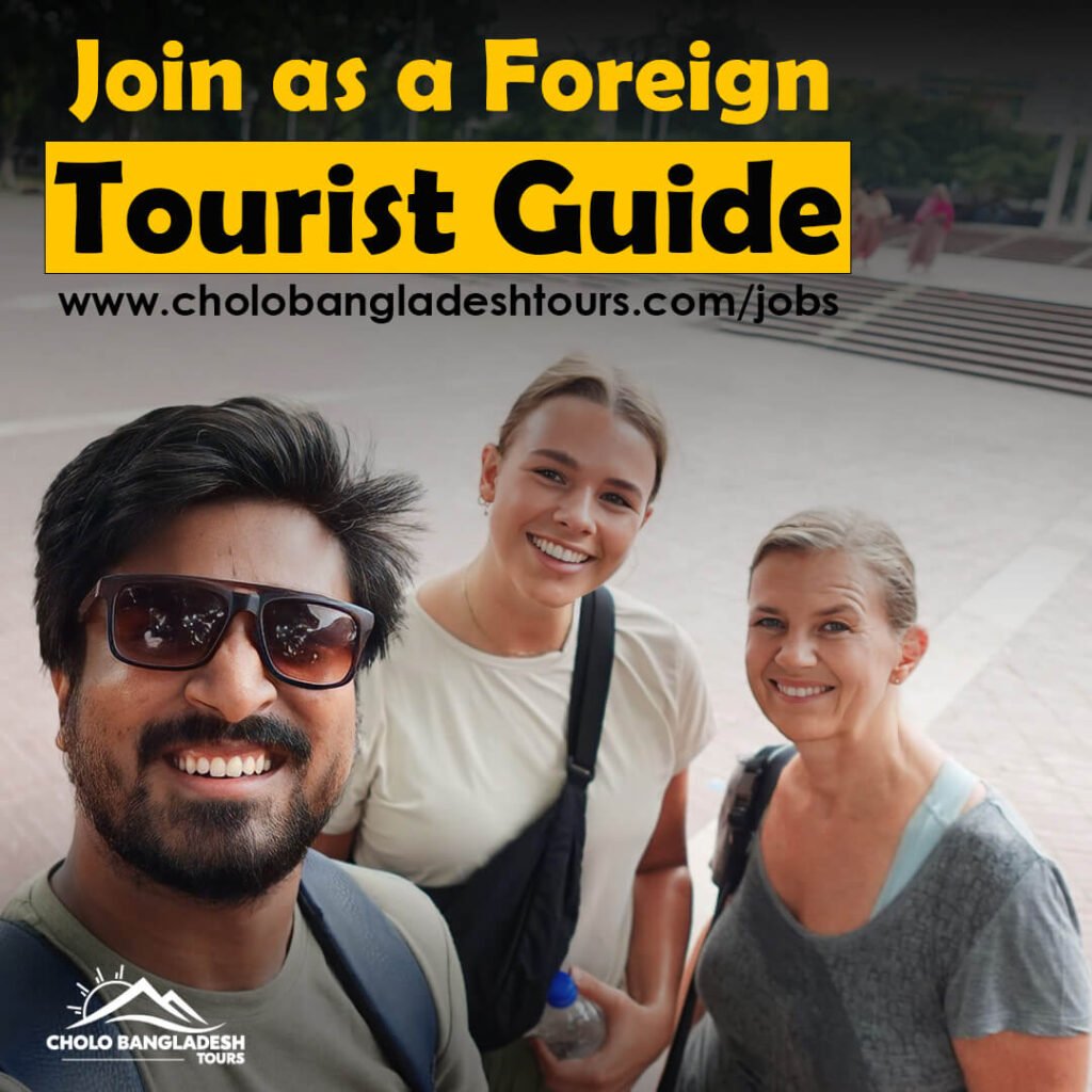 Foreign Tourist Guide job in Bangladesh - Tour Guide job BD